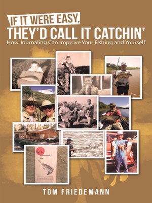 cover image of If It Were Easy, They'd Call It Catchin'